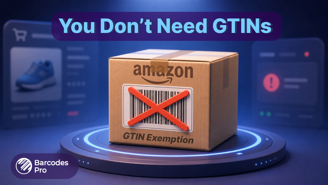 Do You Need a GTIN Exemption or a GS1 Barcode on Amazon?